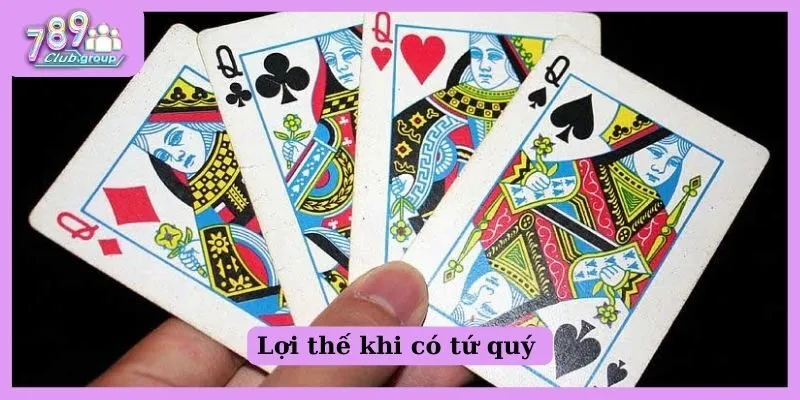 Lợi thế khi có tứ quý