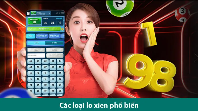 Các loại xiên phổ biến và cách đánh lô xiên hiệu quả